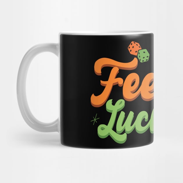 Feeling Lucky St Patricks Day Gift by EvetStyles